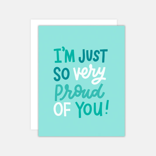 PROUD OF YOU GREETING CARD
